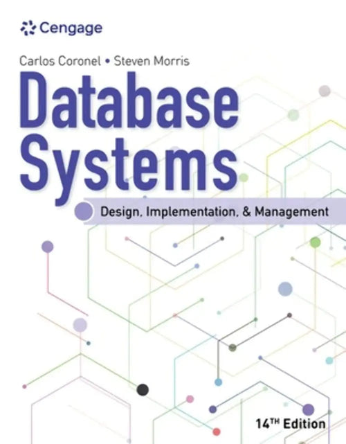 Database Systems: Design, Implementation, and Management by Carlos Coronel