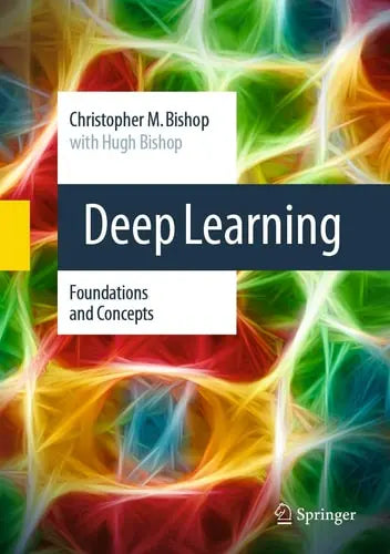 Deep Learning Foundations and Concepts Springer International Publishing