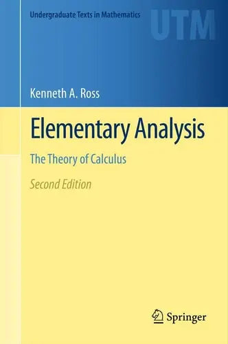 Elementary Analysis The Theory of Calculus Springer New York