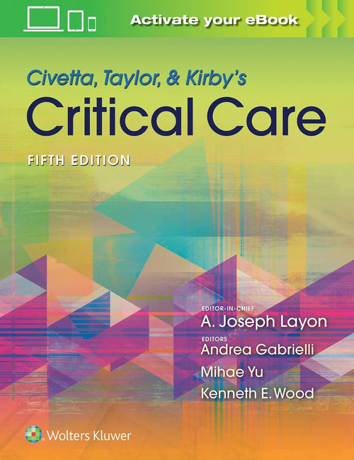 Civetta, Taylor & Kirby's Critical Care by A. Joseph Layon