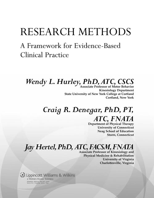 Research Methods A Framework for Evidence-based Clinical Practice by Wendy L. Hurley