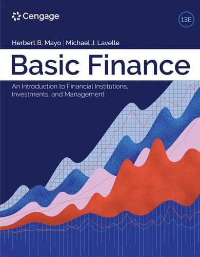 Basic Finance An Introduction to Financial Institutions, Investments, and Management Cengage Learning