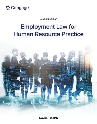 Employment Law for Human Resource Practice by David J. Walsh