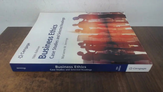 Business Ethics Case Studies and Selected Readings Cengage Learning