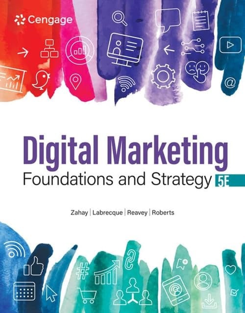 Digital Marketing Foundations and Strategy Cengage Learning