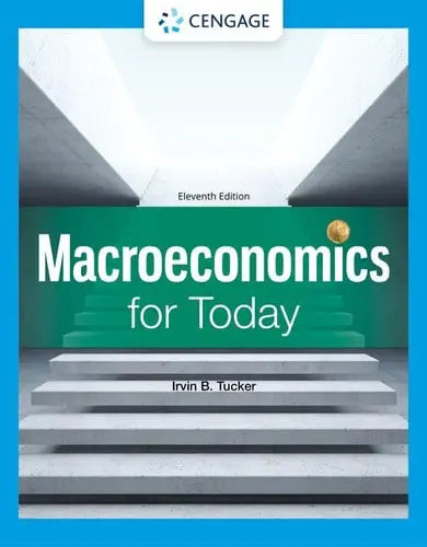 Macroeconomics for Today by Irvin B. Tucker