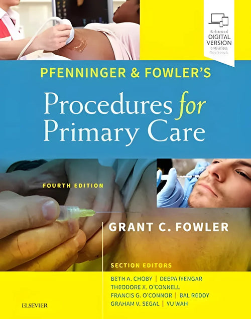 Pfenninger and Fowler's Procedures for Primary Care by Grant C. Fowler