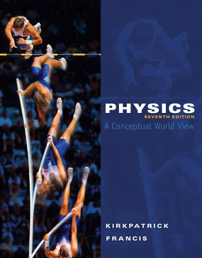 Physics: A Conceptual World View Cengage Learning