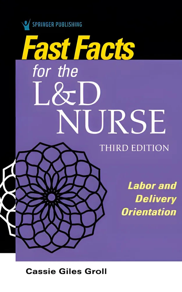 Fast Facts for the L&D Nurse – book cover