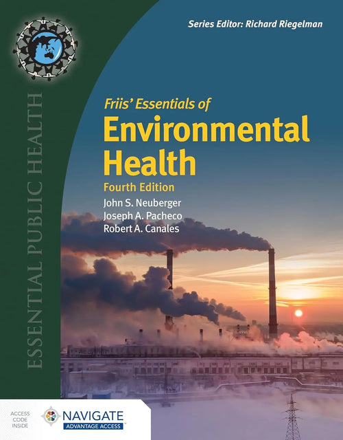 Friis' Essentials of Environmental Health by John S. Neuberger