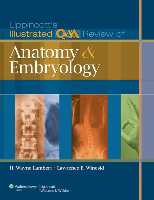 Lippincott's Illustrated Q&A Review of Anatomy and Embryology by Harold Wayne Lambert – book cover