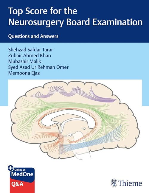 Top Score for the Neurosurgery Board Examination Questions and Answers by Shehzad Tarar