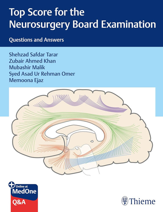 Top Score for the Neurosurgery Board Examination Questions and Answers by Shehzad Tarar – book cover