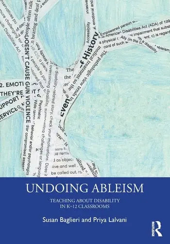 Undoing Ableism Teaching about Disability in K-12 Classrooms Routledge