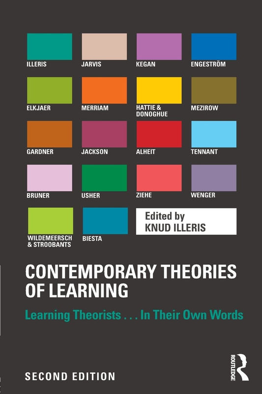 Contemporary Theories of Learning Learning Theorists ... in Their Own Words Routledge