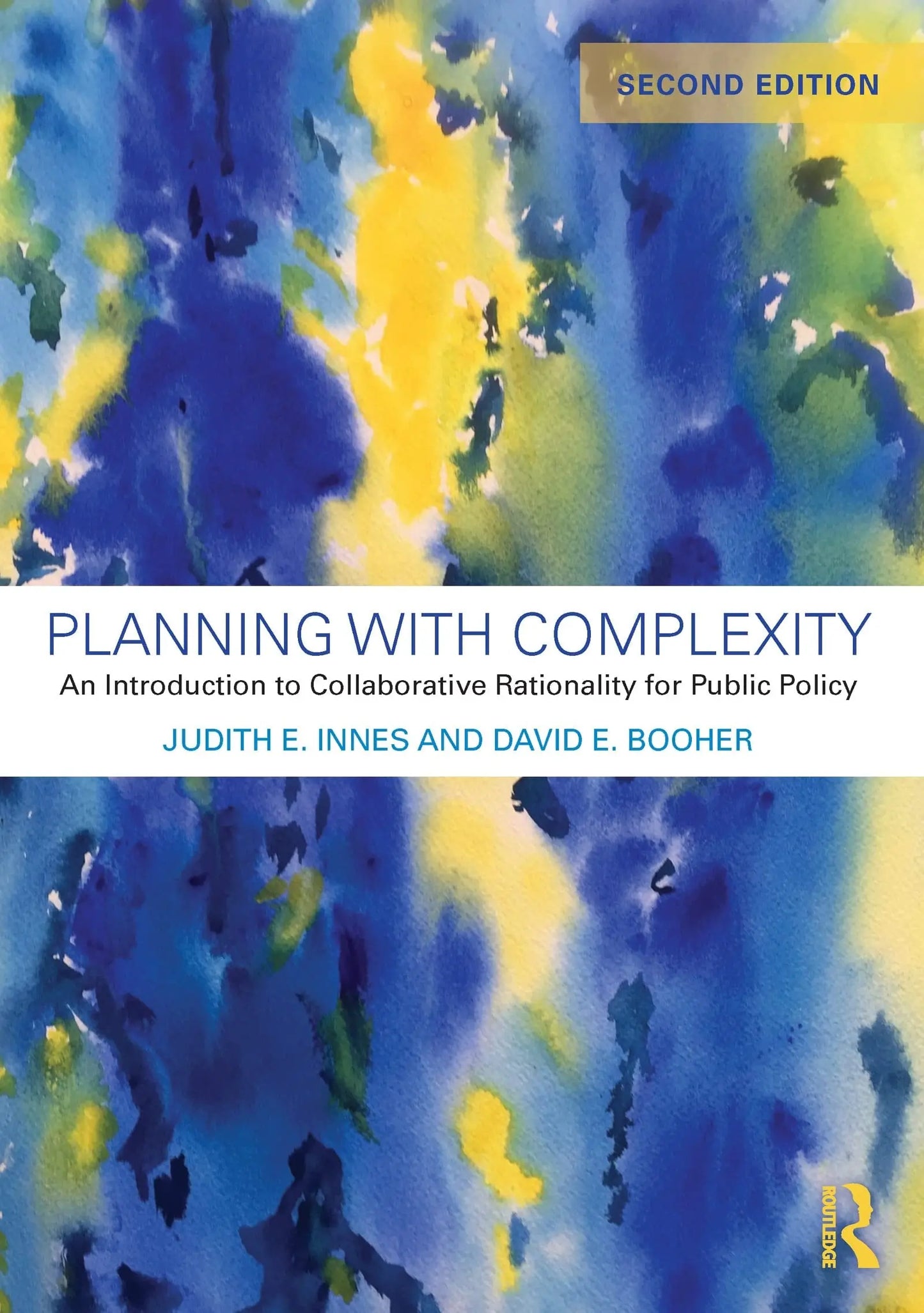 Planning with Complexity An Introduction to Collaborative Rationality for Public Policy