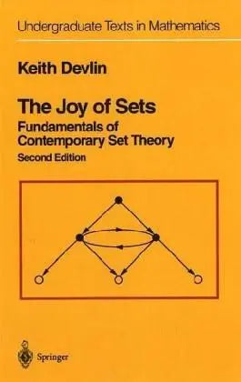 The Joy of Sets Fundamentals of Contemporary Set Theory by Keith Devlin – book cover