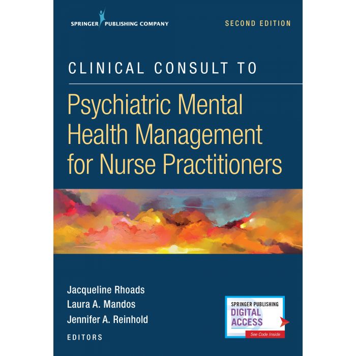 Clinical Consult to Psychiatric Mental Health Management for Nurse Practitioners